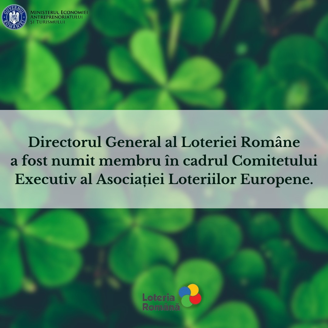 Directorul General al Loteriei Române, a fost numit membru în cadrul Comitetului Executiv al European Lotteries Association (Asociația Loteriilor Europene)